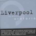 MacCartney, Paul: Liverpool Oratorio